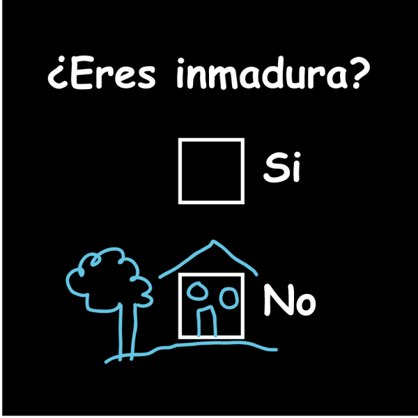 eres-inmadura