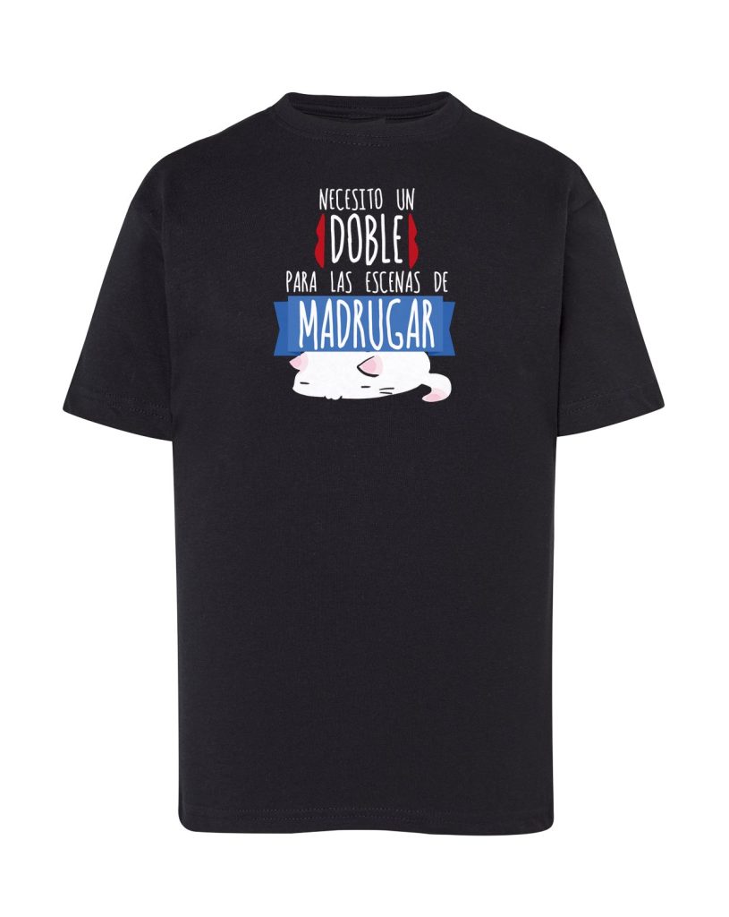 Camiseta negra infantil Necesito un Doble para las Escenas de Madrugar