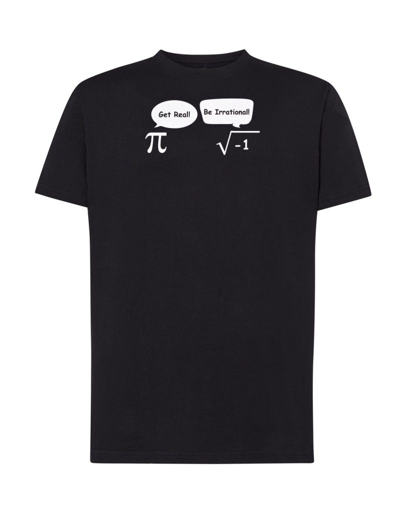Camiseta negra adulto Get Real! Be Irrational!